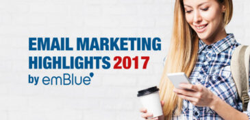 Email Marketing Highlights 2017