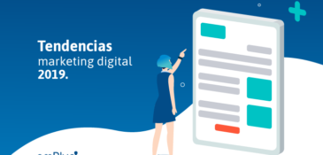 Las tendencias del marketing digital para el 2019