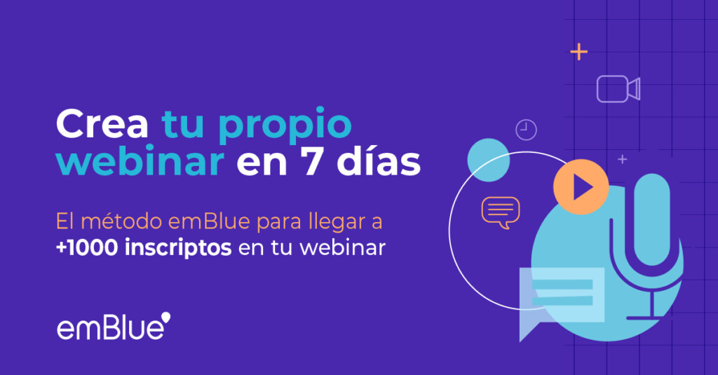 Cómo Crear Tu Propio Webinar Desde CERO | Blog EmBlue